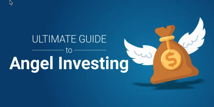 The Ultimate Guide to Angel Investing